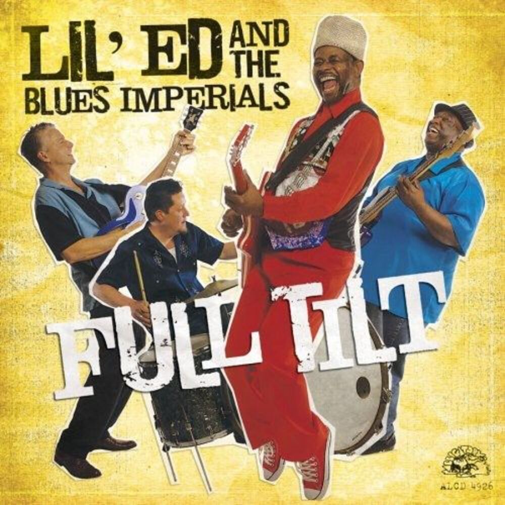 Lil' Ed & the Blues Imperials - Full Tilt  CD